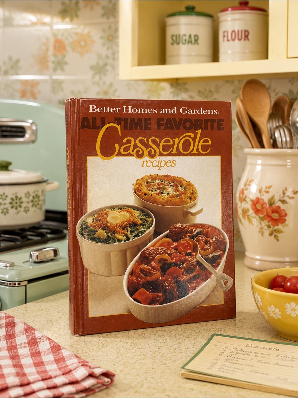 Better Homes & Gardens All-Time Favorite Casserole Recipes Cookbook 1977 Vintage